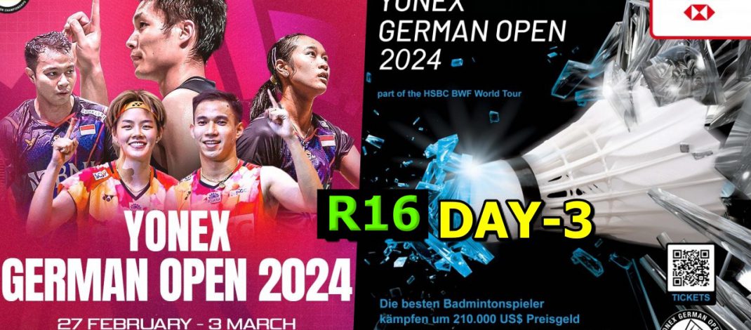 Link | R16 | DAY-3 | German Open 2024